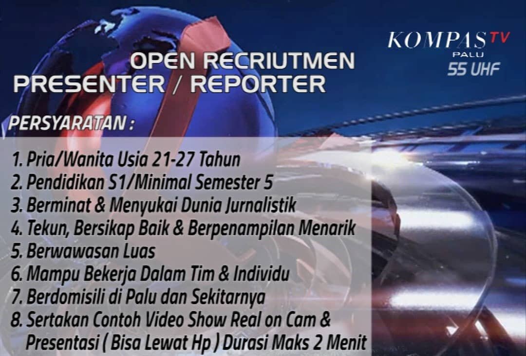 Lowongan Kerja, PresenterReporter Kompas TV PALU